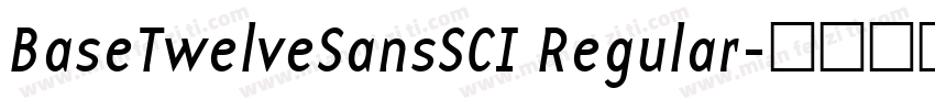BaseTwelveSansSCI Regular字体转换